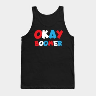 Okay Boomer Tank Top